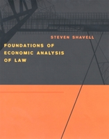 Foundations of Economic Analysis of Law 0674011554 Book Cover