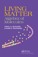 Living Matter: Algebra of Molecules 0367737531 Book Cover