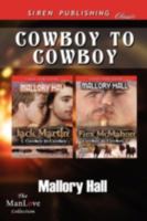 Cowboy to Cowboy [Jack Martin: Flex McMahon] (Siren Publishing Classic Manlove) 1622417933 Book Cover