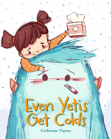 Even Yetis Get Colds 1645952495 Book Cover