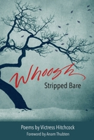 Whoosh Stripped Bare B08L4GMNG1 Book Cover