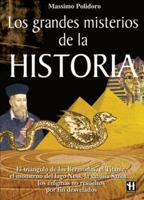 Los Grandes Misterios De La Historia/ The Great Mysteries of History (Hermetica/ Hermetic) 8479276363 Book Cover