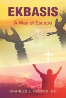 Ekbasis: A Way of Escape B0DS41FT4Q Book Cover