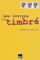 Les Lettres D'Un Timbre 2980610305 Book Cover