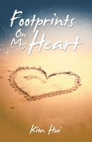 Footprints on My Heart 1543770681 Book Cover