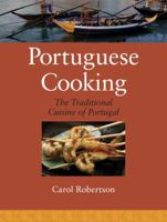 Portuguese Cooking: The Traditional Cuisine of Portugal 1556437072 Book Cover