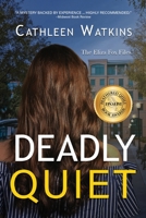 Deadly Quiet: The Eliza Fox Files 1611533864 Book Cover