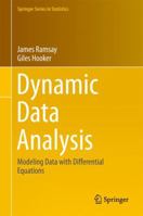 Dynamic Data Analysis: Modeling Data with Differential Equations 1493984128 Book Cover