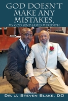God Doesn't Make Any Mistakes: My God Send - James Meredith 1977234860 Book Cover