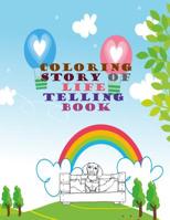Coloring Story of life telling book: A Coloring Book with story of family, human, animals, children, lady, housing, places included miscellaneous thing Pictures 1078414769 Book Cover