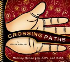 Crossing Paths: Reading Hands for Love and Work 1932771174 Book Cover