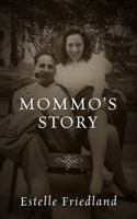 Mommo's Story 1478789212 Book Cover