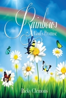 Rainbows: God's Promise 1948638118 Book Cover