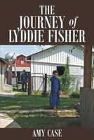 The Journey of Lyddie Fisher 1635258669 Book Cover