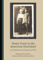 Home Front in the American Heartland 1527547353 Book Cover