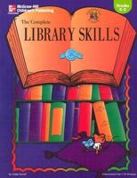 Complete Library Skills: Grade K - 2 (The Complete Library Skills Series) 0513022090 Book Cover