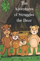 The Adventures of Struggles the Bear B08GV911BC Book Cover
