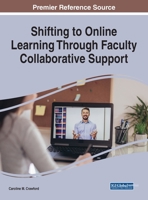 Shifting to Online Learning Through Faculty Collaborative Support 1799869458 Book Cover