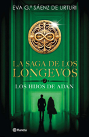La saga de los longevos 2: Los Hijos de Adán (Novela) / The Saga of the Long-Lived 2: The Sons of Adam (Spanish Edition) 6073929129 Book Cover