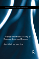 Towards a Political Economy of Resource-Dependent Regions 0367245299 Book Cover