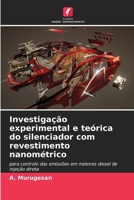 Investigação experimental e teórica do silenciador com revestimento nanométrico (Portuguese Edition) 620776353X Book Cover