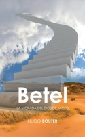 Betel: La morada del Dios de Jacob (Spanish Edition) B0CV5M1B13 Book Cover