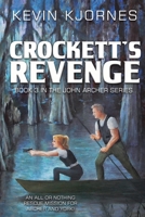 Crockett's Revenge: An All or Nothing Rescue Mission for Archer and York B08GVJLM9S Book Cover