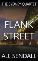 Flank Street: In The Sydney Underworld 1508495726 Book Cover