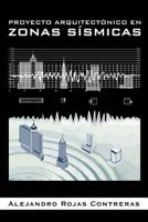 Proyecto Arquitectonico En Zonas Sismicas 1463330081 Book Cover