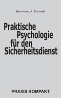 Praktische Psychologie für den Sicherheitsdienst (German Edition) 3752659556 Book Cover