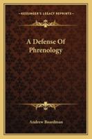A Defense of Phrenology 1162952067 Book Cover