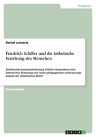 Friedrich Schiller Und Die Asthetische Erziehung Des Menschen 3640445449 Book Cover