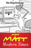 Matt's Modern Times (Mini Matt) 0752858416 Book Cover
