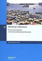 Minimal Reference: The Use of Pronouns in Finnish and Estonian Discourse 9517466366 Book Cover
