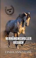 Verh�ngnisvoller Besuch 1540601889 Book Cover