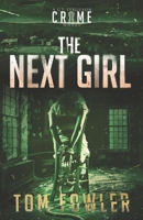 The Next Girl 1953603262 Book Cover