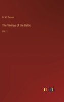 The Vikings of the Baltic: Vol. 1 338524935X Book Cover