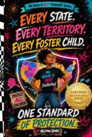 Every State. Every Territory. Every Foster Child. One Standard of Protection. (My Name Is Not Fosterkid®) B0H7VVCT59 Book Cover