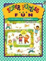 Super Puzzles and Fun: From the Editors of Chickadee Magazine 0920775829 Book Cover