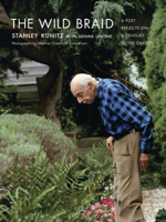 The Wild Braid: A Poet Reflects on a Century in the Garden 0393061418 Book Cover