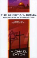 The Christian, Israel and the Hope of World Revival 185240437X Book Cover