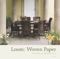 Loom: Woven Paper Furniture by JANUS et Cie 0615320708 Book Cover