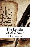 The Epistles of Abu Amir 1519555679 Book Cover