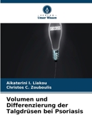Volumen und Differenzierung der Talgdrüsen bei Psoriasis (German Edition) 663008716X Book Cover