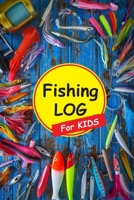 FISHING LOG For kids: CUTE, EASY and SIMPLE Fishing Journal For Kids - Including Space for a Sketch or to Paste in a Photo "CATCH OF THE DAY" 170877646X Book Cover