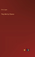 They Met by Chance 3385209749 Book Cover