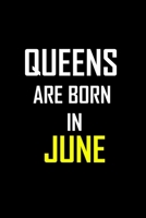 Queens are Born in JUNE: 6 X 9 Blank Lined journal Gifts Idea - Birthday Gift for Women Notebook / NotebooGift - Soft Cover, Matte Finish 1674045727 Book Cover
