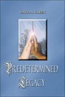 Predetermined Legacy 1413761348 Book Cover