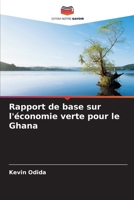 Rapport de base sur l'économie verte pour le Ghana (French Edition) 6208398312 Book Cover