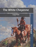 White Cheyenne 0446983446 Book Cover